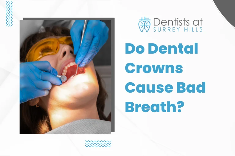 Do Dental Crowns Cause Bad Breath