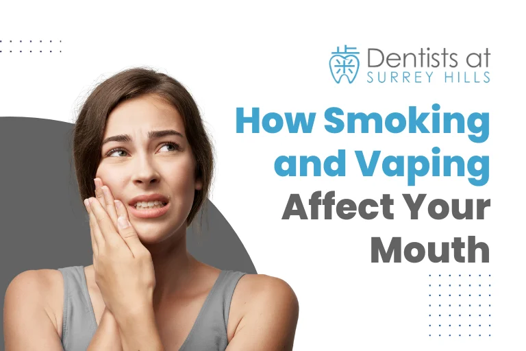 How Smoking and Vaping Affect Your Mouth